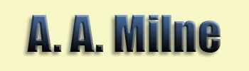 Milne, A.A. <br>Author