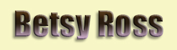 Ross, Betsy<br>U.S. Revolutionary War