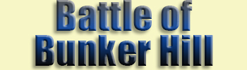 Bunker Hill, Battle of