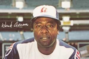 Hank Aaron when he played <br>for the Atlanta Braves