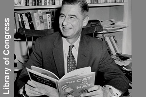 Dr. Seuss with <i>The Cat in the Hat</i>