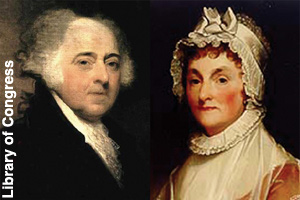 President John Adams and Mrs. Abigail Adams
